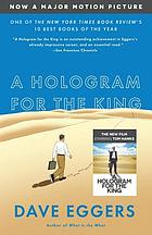 A hologram for the king : a novel