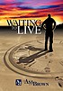 Waiting to live by  Asa Don Brown 