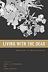 Living with the dead : mortuary ritual in Mesoamerica by  James L Fitzsimmons 