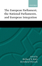 The European Parliament, the national parliaments, and European integration