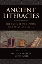 Ancient literacies : the culture of reading in Greece and Rome