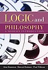Logic and philosophy : a modern introduction by  Alan Hausman 