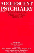 Adolescent psychiatry : developmental and clinical studies. Vol. 17