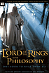 The Lord of the rings and philosophy : one book... by  Gregory Bassham 