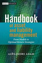 Handbook of asset and liability management : from models to optimal return strategies