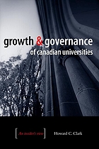 Growth and governance of Canadian universities : an insider's view