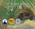 At home with the gopher tortoise : the story of a keystone species