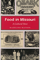 Food in Missouri : a cultural stew
