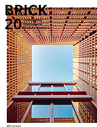 Brick 20 : oustanding international brick architecture