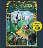 The land of stories : the wishing spell