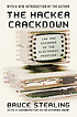 The hacker crackdown : law and disorder on the... door Bruce Sterling