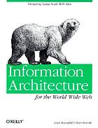 Information architecture for the World Wide Web