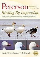 Birding by impression: a different approach to knowing and identifying birds