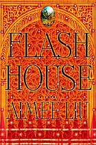 Flash house