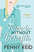 Friends without benefits by  Penny Reid 