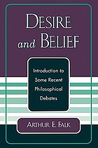 Desire and belief : introduction to some recent philosophical debates