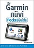 Garmin Nüvi pocket guide : all the secrets of... by  Jason D O'Grady 