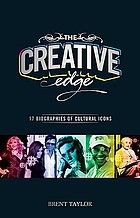 The creative edge : insights from the lives of the world's most famous outsiders