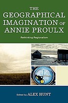 The geographical imagination of Annie Proulx : rethinking regionalism