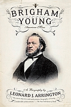 Brigham Young : American Moses