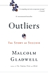 Outliers : the story of success by  Malcolm Gladwell 