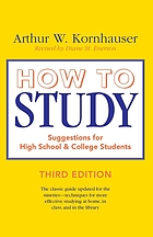 How to study : suggestions for high school and college students