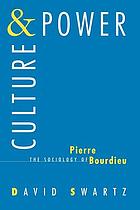 Culture Power The Sociology Of Pierre Bourdieu Book 1997 Worldcat Org Culture Power The Sociology Of Pierre Bourdieu Book 1997 Worldcat Org