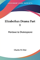 Elizabethan drama : volume 1, Marlowe, Shakespeare