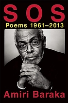 S O S - Poems, 1961-2013.