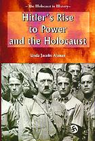 Hitler's rise to power and the Holocaust