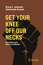 Book cover for Get Your Knee off Our Necks