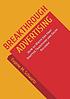 Breakthrough advertising : how to write ads that... 저자: Eugene M Schwartz