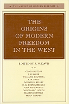 The origins of modern freedom in the West