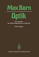 Optik e. Lehrbuch d. elektromagnet. Lichttheorie