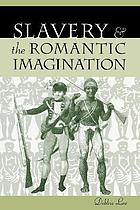 Slavery and the Romantic imagination