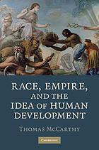 Race, empire, and the idea of human development