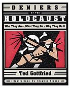 Deniers of the Holocaust : who they are, what they do, why they do it