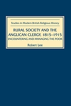 Rural society and the Anglican clergy, 1815-1914 : encountering and managing the poor