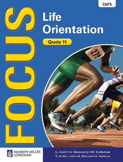 Focus Life Orientation. Grade 11, Learner's Book | WorldCat.org