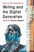 Writing and the digital generation : essays on... by  Heather Urbanski 