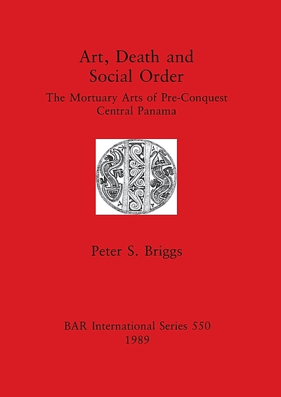 Art, death, and social order : the mortuary arts of pre-Conquest