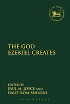 The God Ezekiel creates