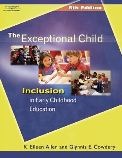 The exceptional child : inclusion in early childhood education ...