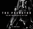 The predator : the art and making of the film