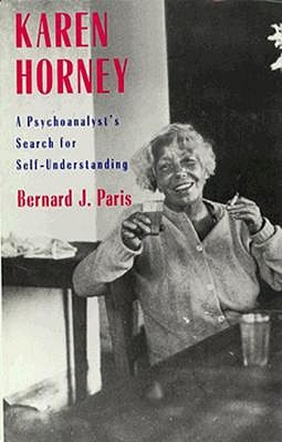 Karen Horney : A Psychoanalyst's Search For Self-understanding ...