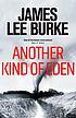 Another kind of Eden 作者： James Lee Burke