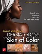 Taylor and Kelly's dermatology for skin of color