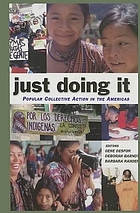 Just doing it : popular collective action in the Americas