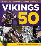 Vikings 50 : all-time greatest players in franchise history