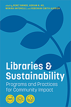 Libraries & sustainability : programs and practices for community impact